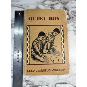 VTG Quiet Boy - Lela and‎ Rufus Waltrip 1962 Weekly Reader Book Club (2649)